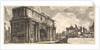 The Arch of Septimius Severus, ca. 1756 by Giovanni Battista Piranesi