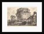 Plate 20: Tomb of Caecilia Metella called the Capo di Bov by Giovanni Battista Piranesi