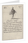 Charles neuf.-e / Bon Prince…, from 'Game of the Kings of France', 1644 by Stefano della Bella