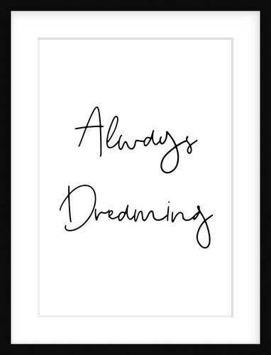 Always dreaming by Joumari