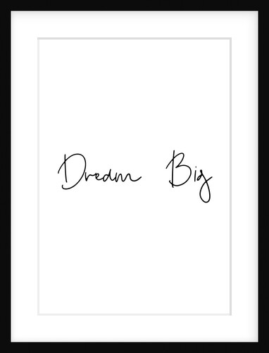 Dream big by Joumari