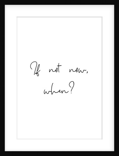 If not now, when? by Joumari