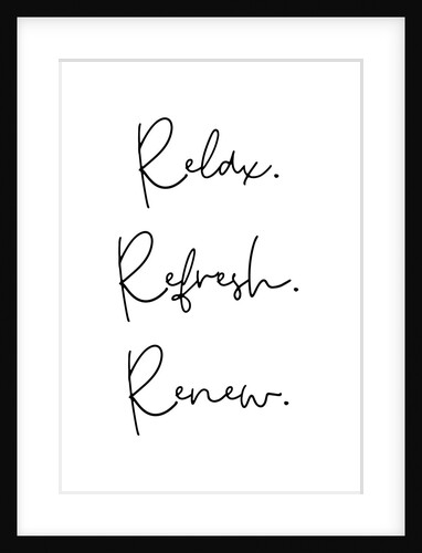 Relax. Refresh. Renew. by Joumari