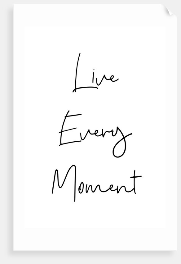 Live every moment by Joumari
