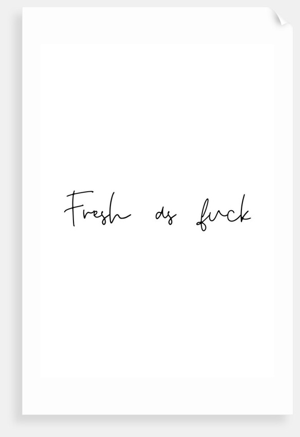 Fresh as fuck by Joumari