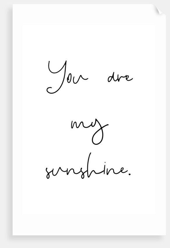 You are my sunshine by Joumari