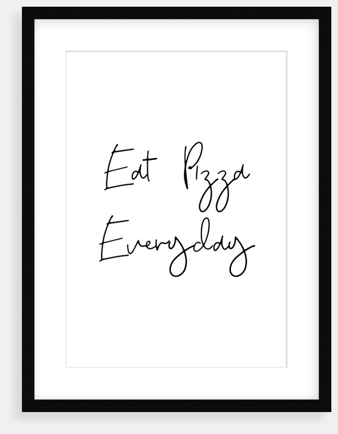 Eat pizza everyday by Joumari
