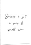 Success is small wins by Joumari