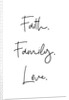 Faith. Family. Love. by Joumari
