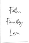 Faith. Family. Love. by Joumari