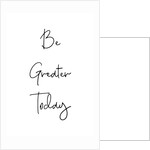 Be greater today by Joumari