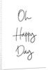 Oh Happy Day by Joumari