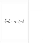 Fresh as fuck by Joumari