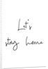 Let's stay home by Joumari