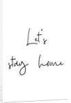 Let's stay home by Joumari