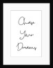 Chase your dreams by Joumari