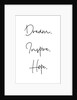 Dream. Inspire. Hope. by Joumari