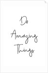 Do amazing things by Joumari