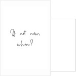 If not now, when? by Joumari