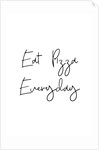 Eat pizza everyday by Joumari