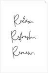 Relax. Refresh. Renew. by Joumari