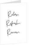 Relax. Refresh. Renew. by Joumari