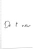 Do it now by Joumari