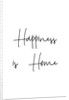 Happiness is home by Joumari