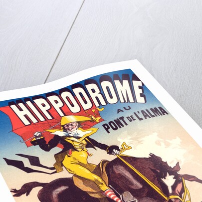 Poster for l'Hippodrome, Cadet Roussel. An equestrian spectacle at the Hippodrome, 1882 by Jules Chéret