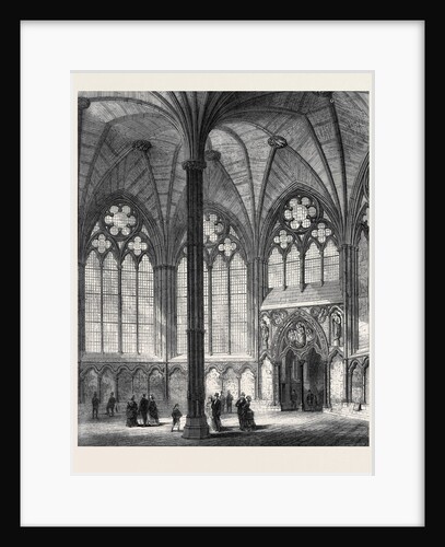 Chapter-House of Westminster Abbey Lately Restored 1873 by Anonymous