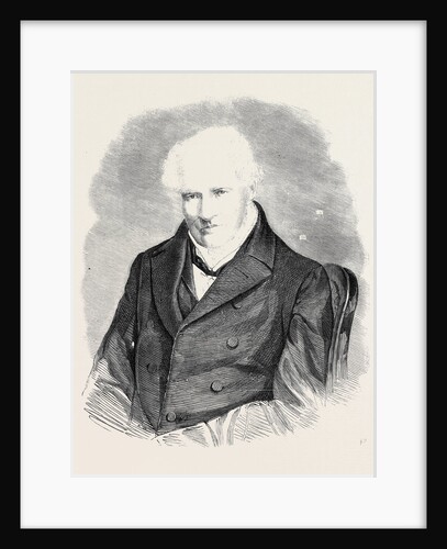 The Late Baron Alexander Von Humboldt by Anonymous