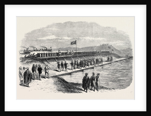 Visit of the Prince and Princess of Wales to the Suez Canal Works: The Prince Letting the Waters of the Mediterranean Into the Bitter Lakes 1869 by Anonymous