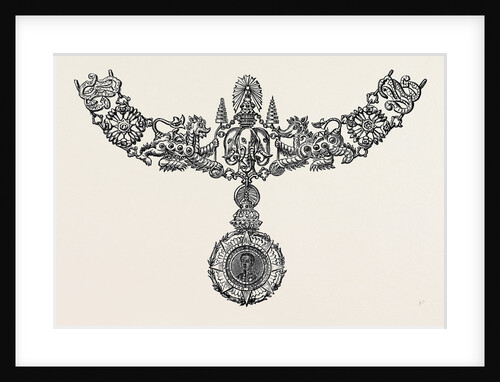 Badge and Collar of a New Order of Knighthood Instituted by the King of Siam 1874 by Anonymous