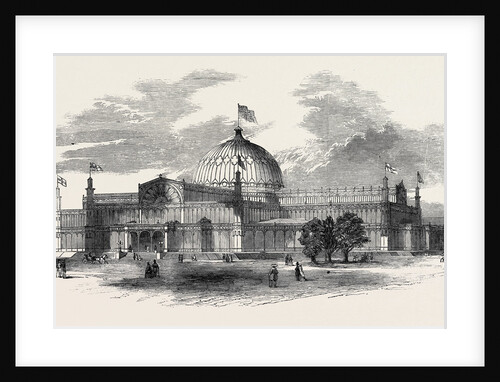 Building for the Exhibition of the Industry of All Nations, at New York, 1852 by Anonymous