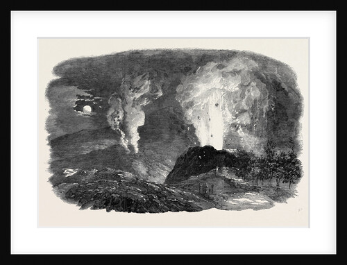 Etna in Eruption, the New Crater, 1852 by Anonymous