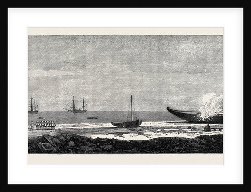 Expedition of a British Force from Aden to Shugra: Embarkation of the Troops and Burning of a Dhow 1866 by Anonymous
