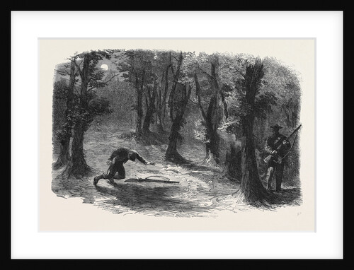 The Civil War in America: How the Outlying Sentries of the Federal Army Are Killed by Secessionist Scouts by Anonymous