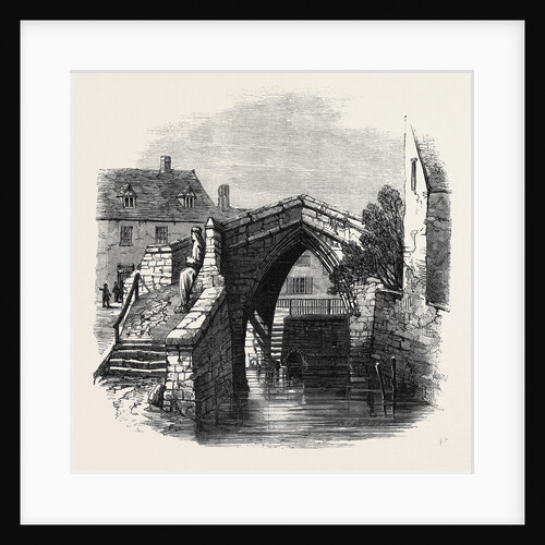 Crowland Bridge Lincolnshire the Archaeological Institute of Great Britain and Ireland by Anonymous