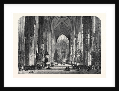 Interior of St. Stephen's Vienna, 1868 by Anonymous