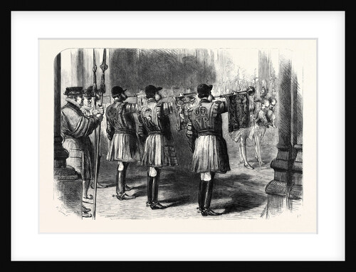 The Opening Op Parliament Trumpeters Announcing the Approach of Her Majesty February 1861 by Anonymous