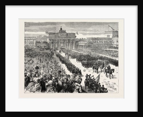 The The Triumphal Entry of the German Troops Into Berlin, Germany: The Brandenburg Gate, 1871 by Anonymous