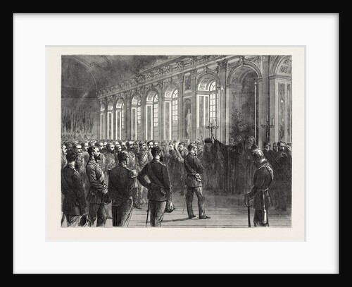 The Proclaiming the Emperor of Germany in the Galerie Des Glaces, Versailles, France, 1871 by Anonymous