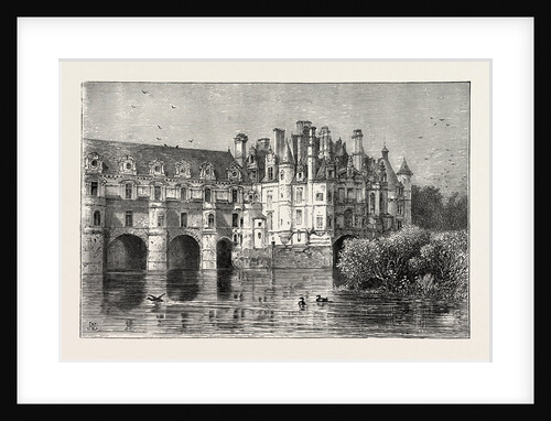 Chenonceaux, Chateau De Chenonceau, France, 1871 by Anonymous