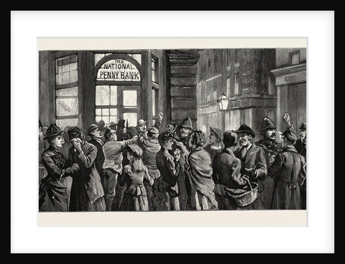 The Run on the National Penny Bank, Strutton Ground, Westminster Depositors Claiming Their Money by Anonymous