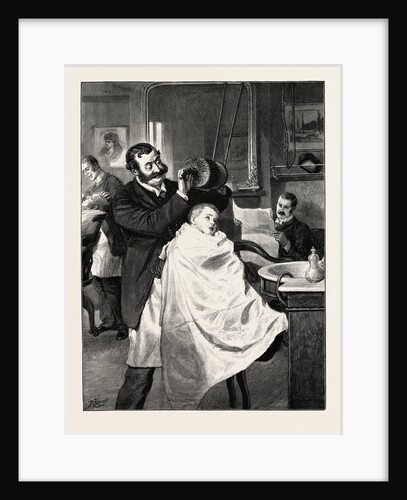 His First Visit to the Barber's, Hard or Medium, Sir? by Anonymous