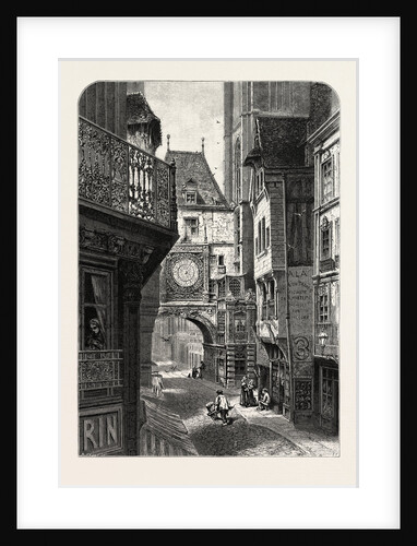 La Grosse Horloge, Rouen, Normandy and Brittany, France by Anonymous