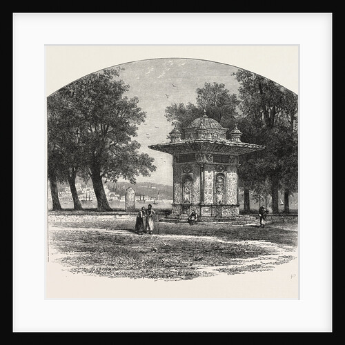 The Fountain of Sweet Waters, Constantinople, Istanbul, Turkey by Anonymous