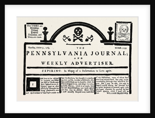 Facsimile of the Pennsylvania Journal on the Stamp Act. American Historical and Literary Curiosities by Anonymous