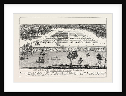 A View of the Town of Savannah, in the Colony of Georgia, in South Carolina, 1741. United States of America by Anonymous