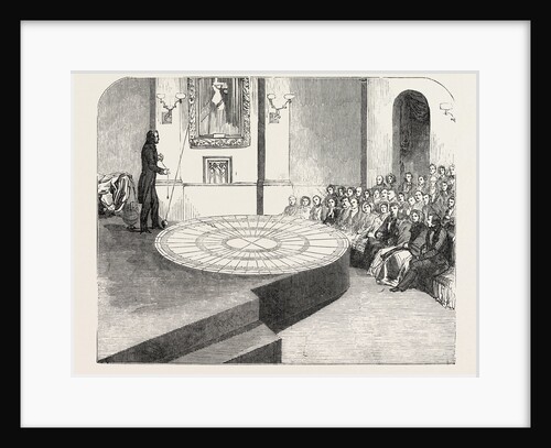 The Rotation of the Earth Made Visible, at the Polytechnic Institution, Regent Sreet, London by Anonymous